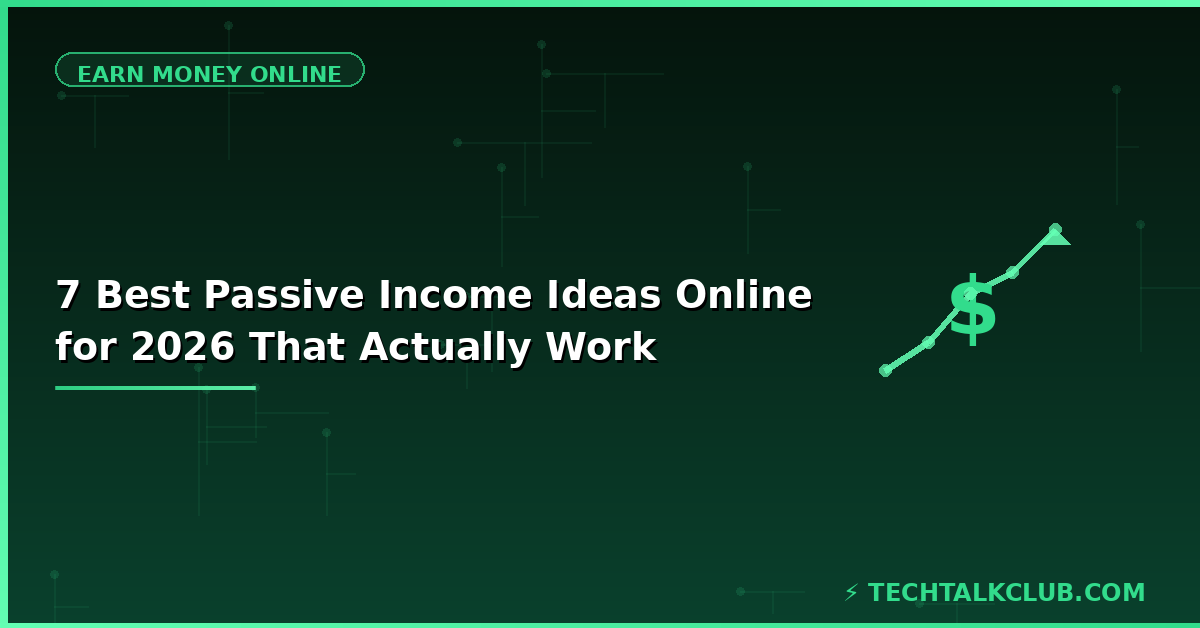 7 best passive income ideas online 2026 – affiliate marketing YouTube blogging digital products crypto