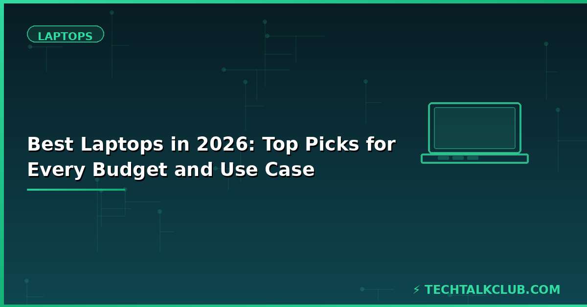 Best laptops 2026 – top picks for students professionals gamers every budget