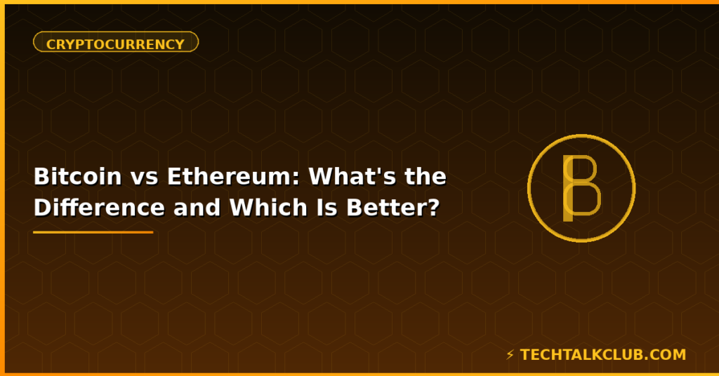 Bitcoin vs Ethereum comparison 2026 – differences proof of stake smart contracts investment