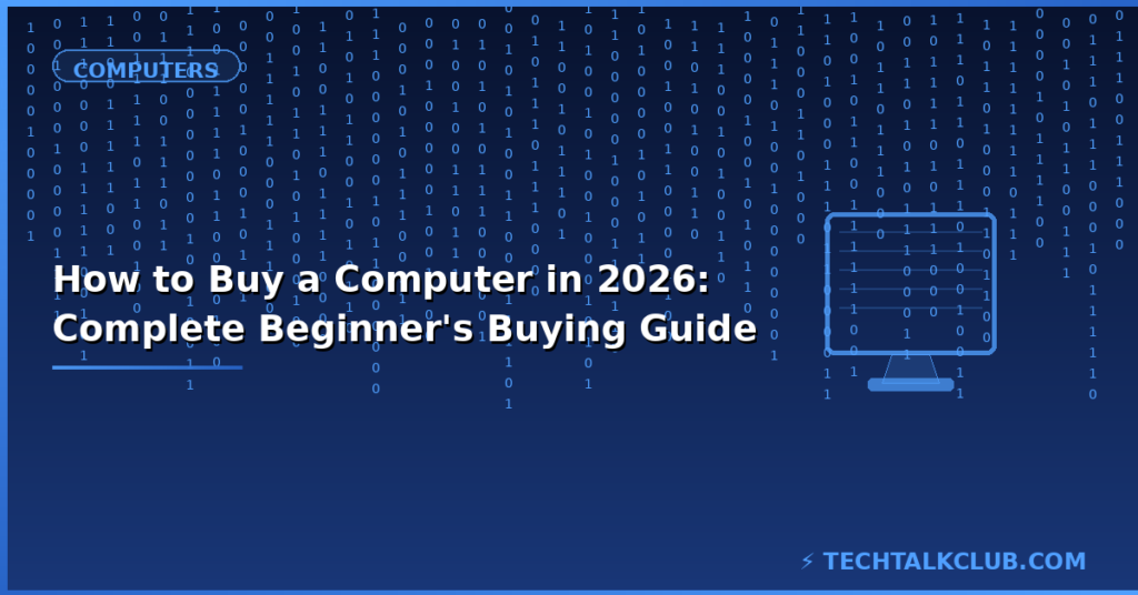 How to buy a computer in 2026 – laptop vs desktop specs budget buying guide