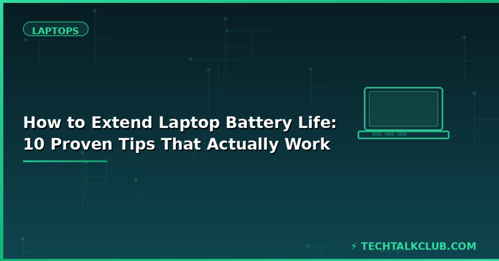 How to extend laptop battery life – 10 proven tips for Windows and Mac 2026