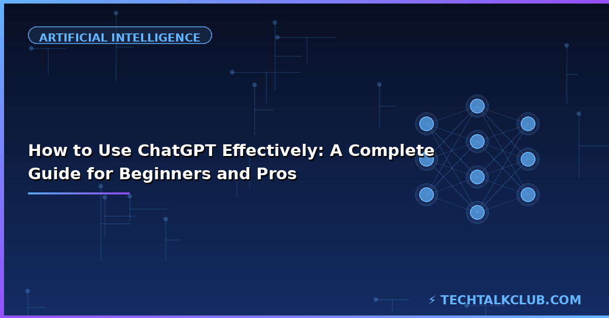 How to use ChatGPT effectively – prompting tips beginner and pro guide 2026